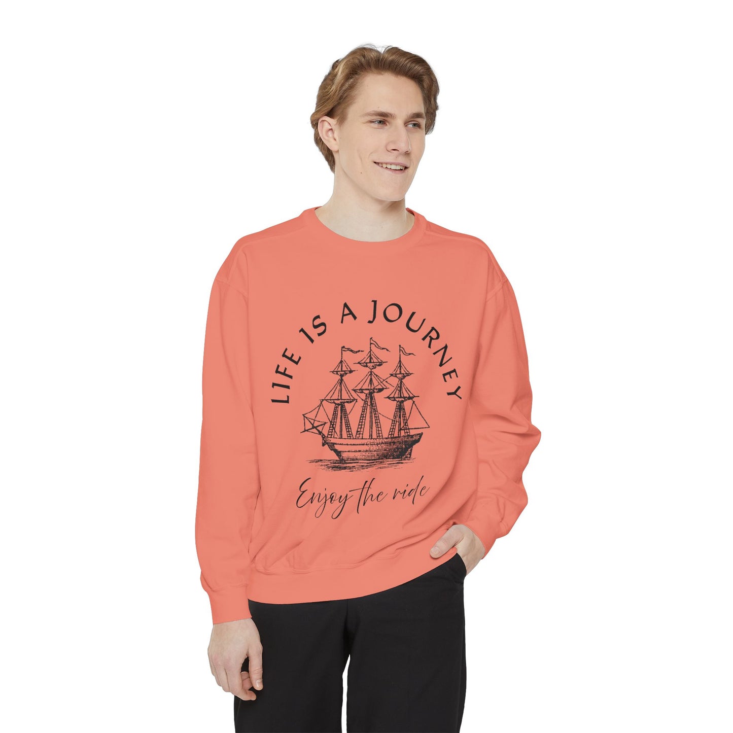 Unisex Garment-Dyed Sweatshirt - 'Life is a Journey' Graphic