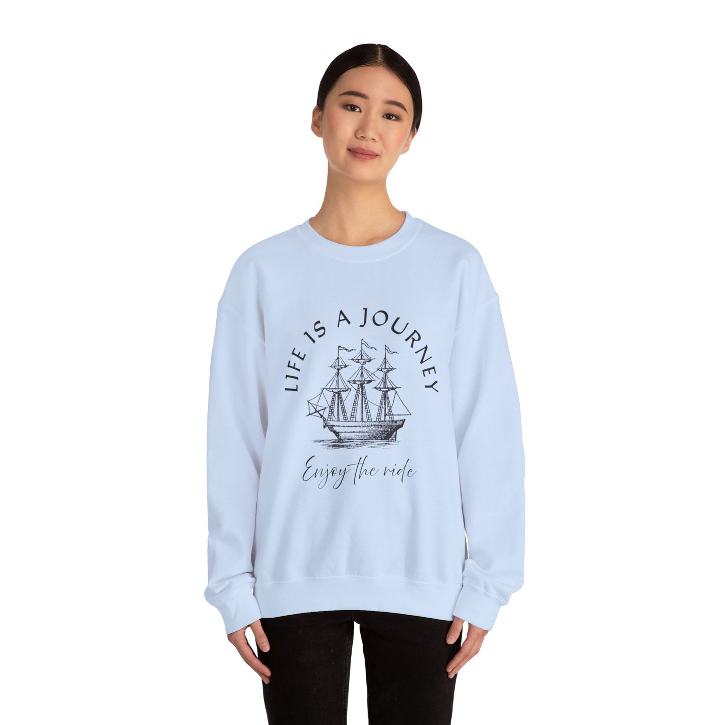 Life is a Journey Sweatshirt - Unisex Heavy Blend Crewneck