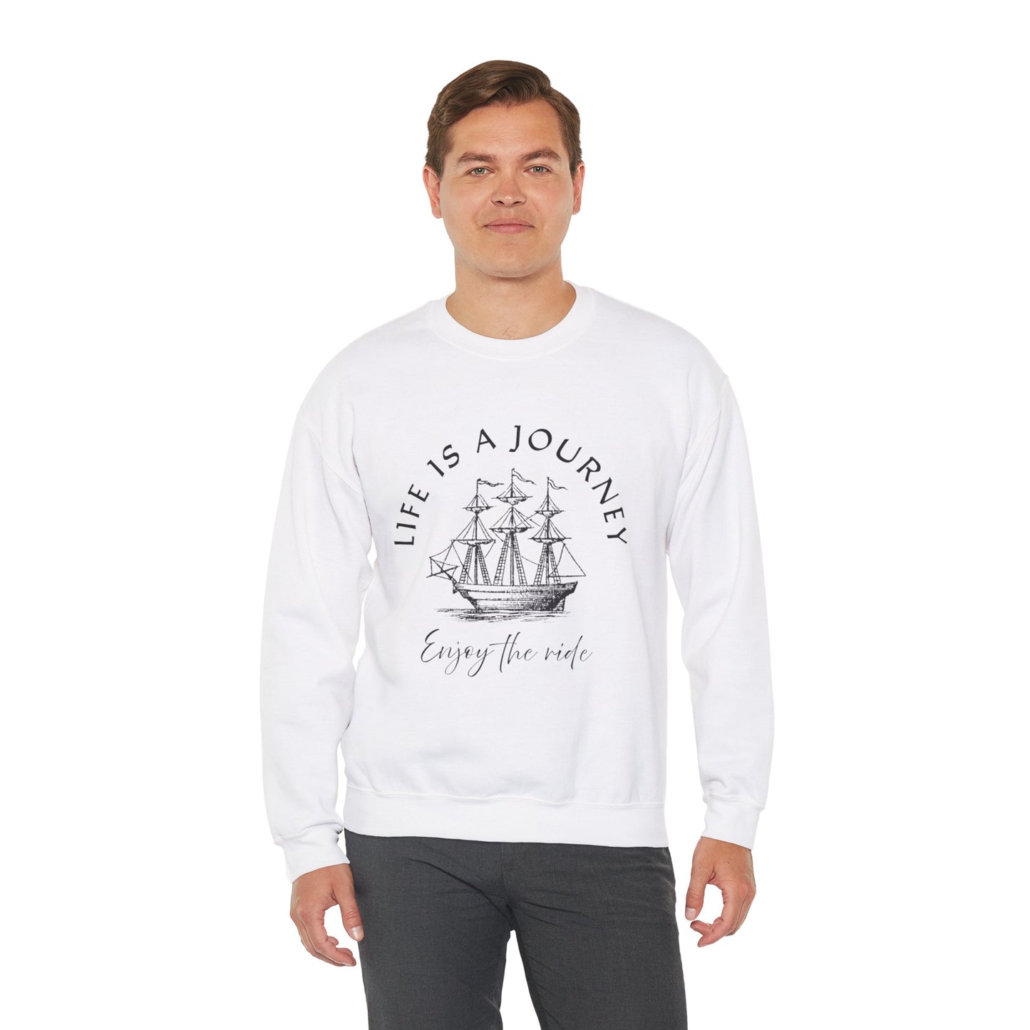 Life is a Journey Sweatshirt - Unisex Heavy Blend Crewneck