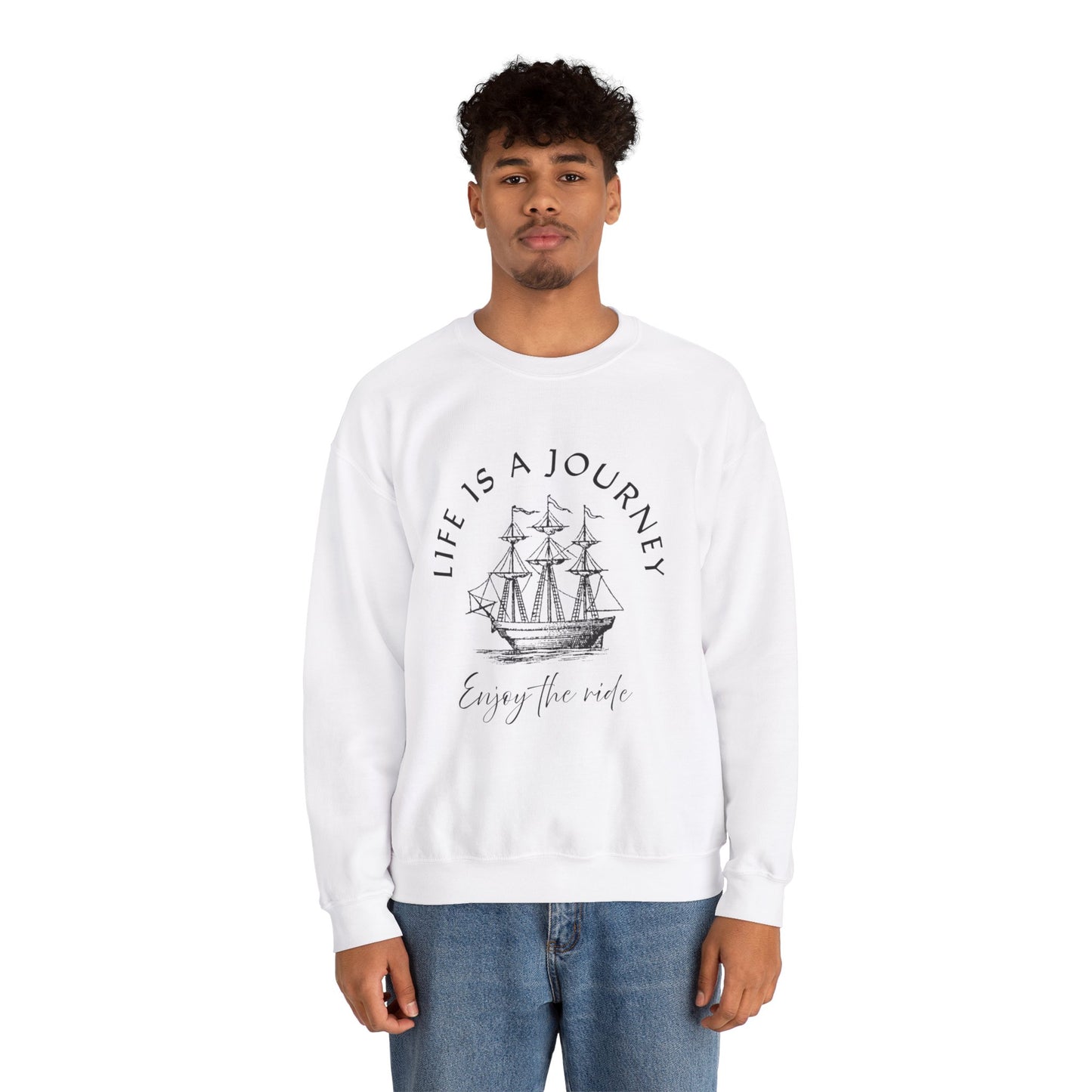 Life is a Journey Sweatshirt - Unisex Heavy Blend Crewneck