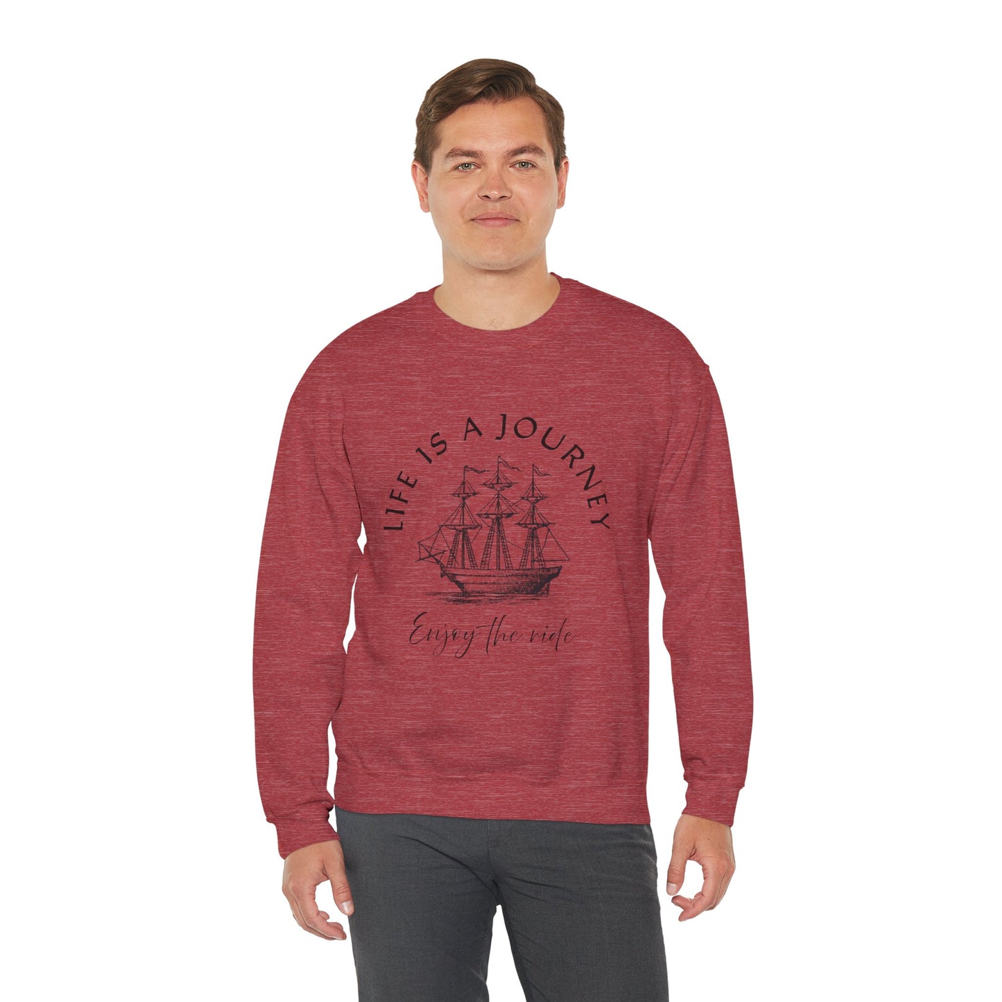 Life is a Journey Sweatshirt - Unisex Heavy Blend Crewneck