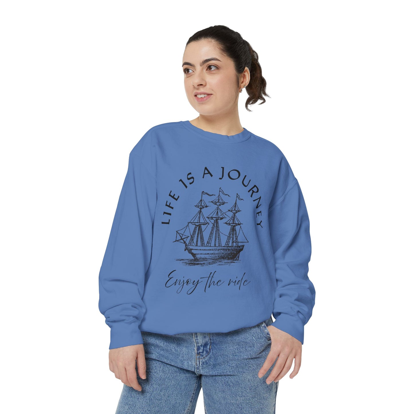 Unisex Garment-Dyed Sweatshirt - 'Life is a Journey' Graphic