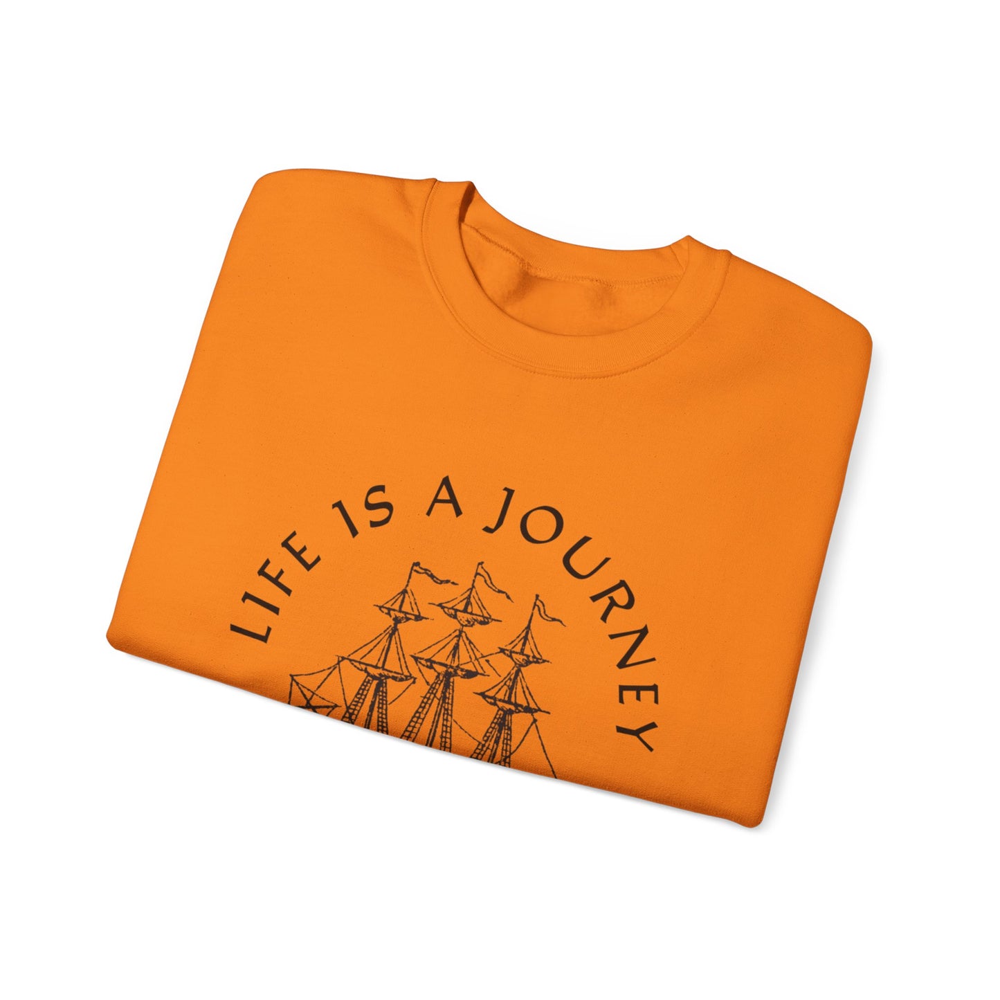 Life is a Journey Sweatshirt - Unisex Heavy Blend Crewneck