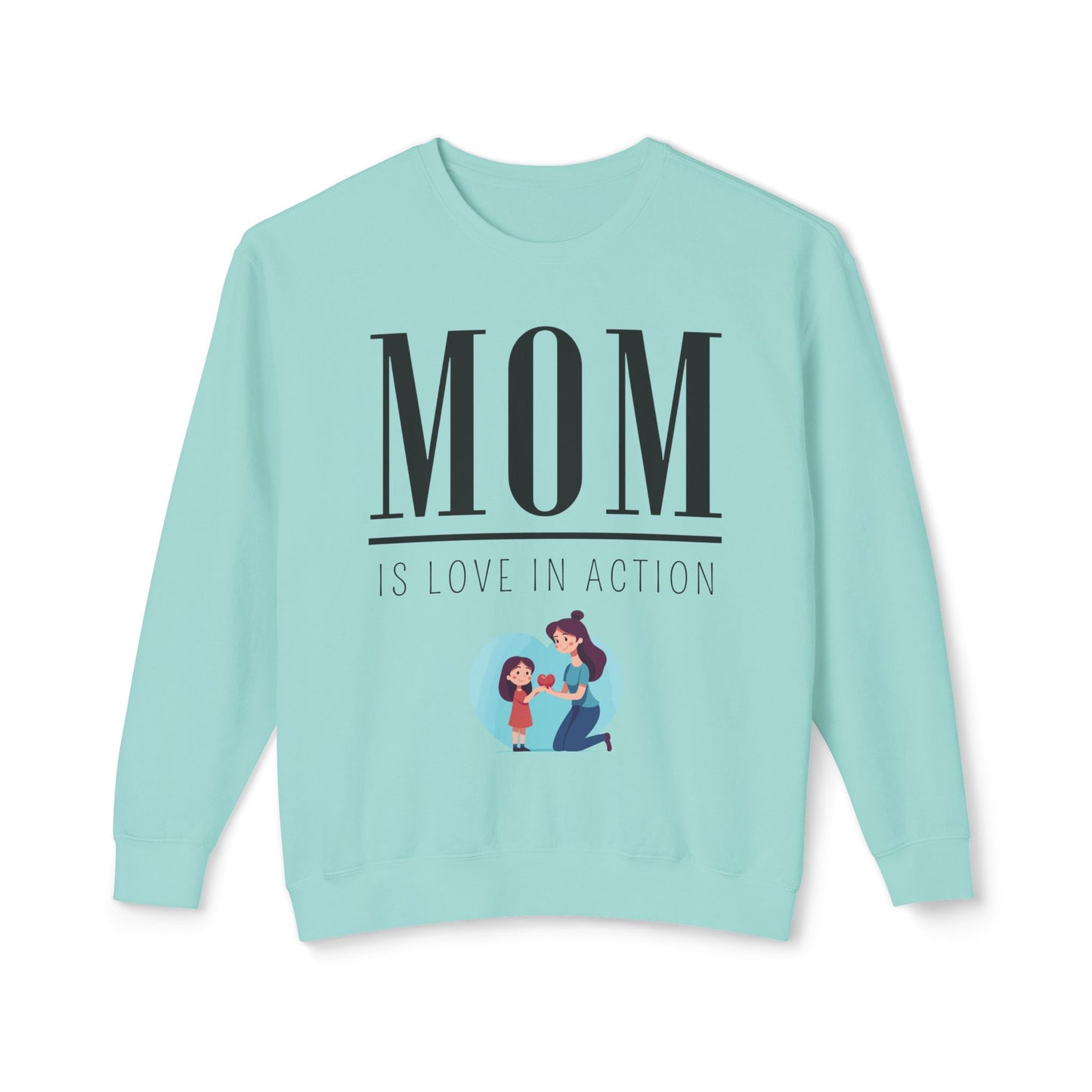 Mom Is Love in Action Unisex Lightweight Crewneck Sweatshirt