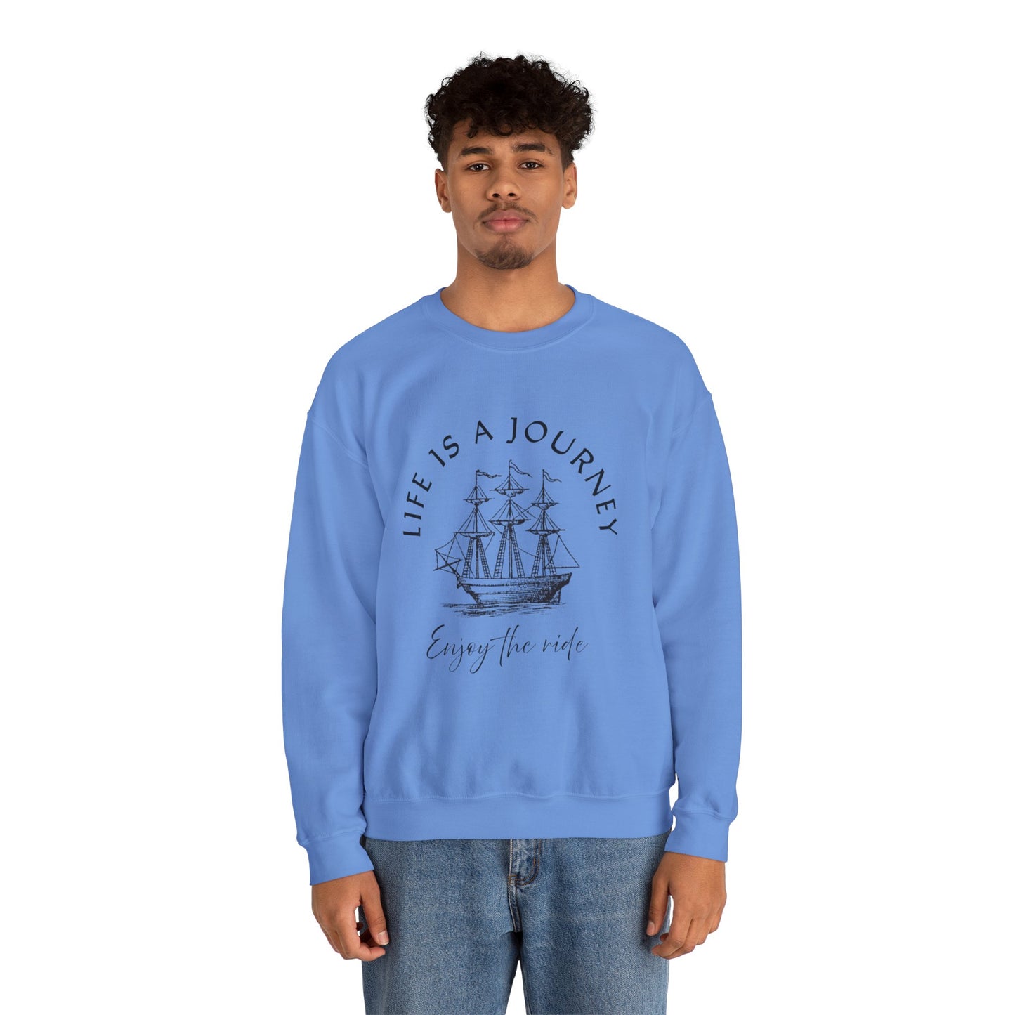 Life is a Journey Sweatshirt - Unisex Heavy Blend Crewneck