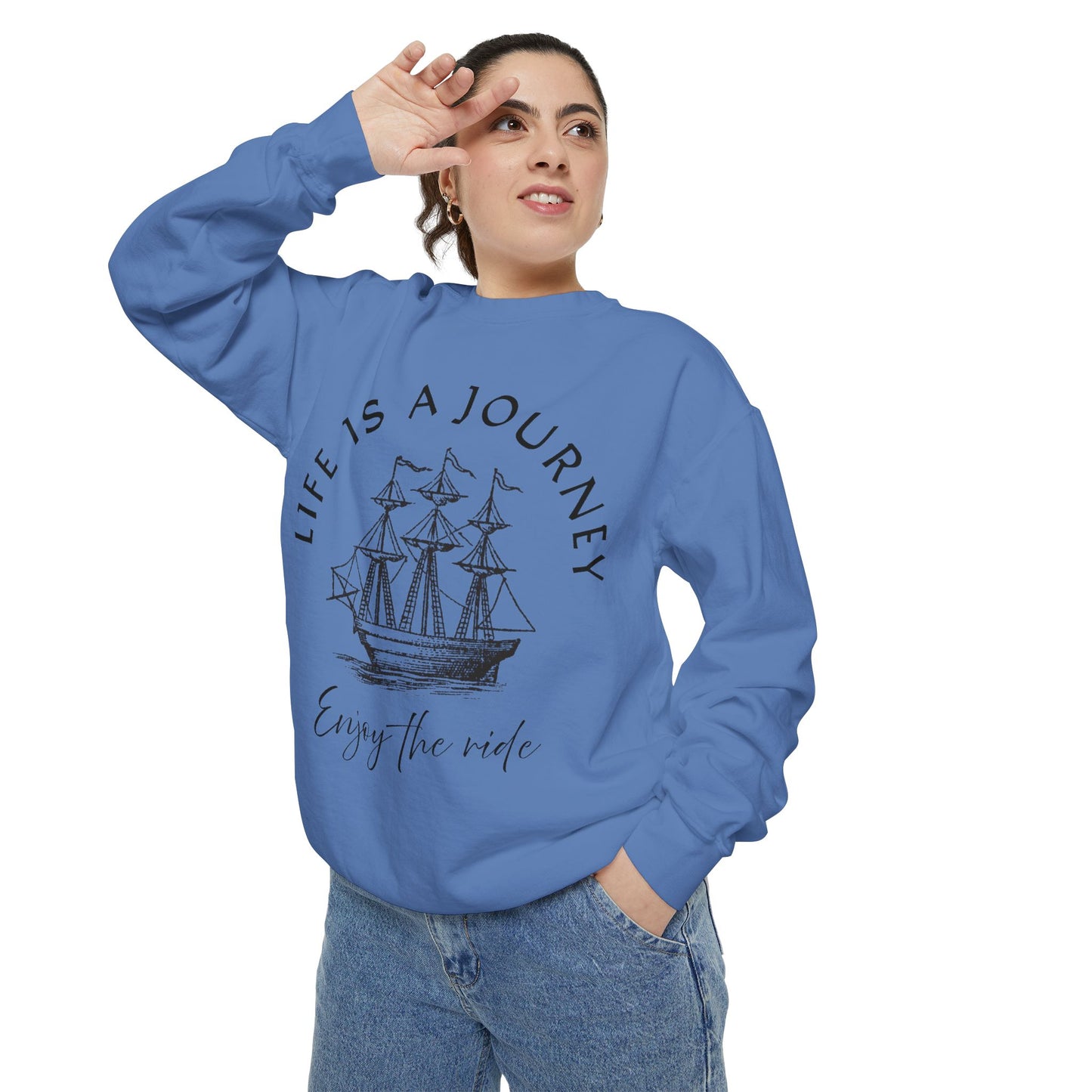 Unisex Garment-Dyed Sweatshirt - 'Life is a Journey' Graphic