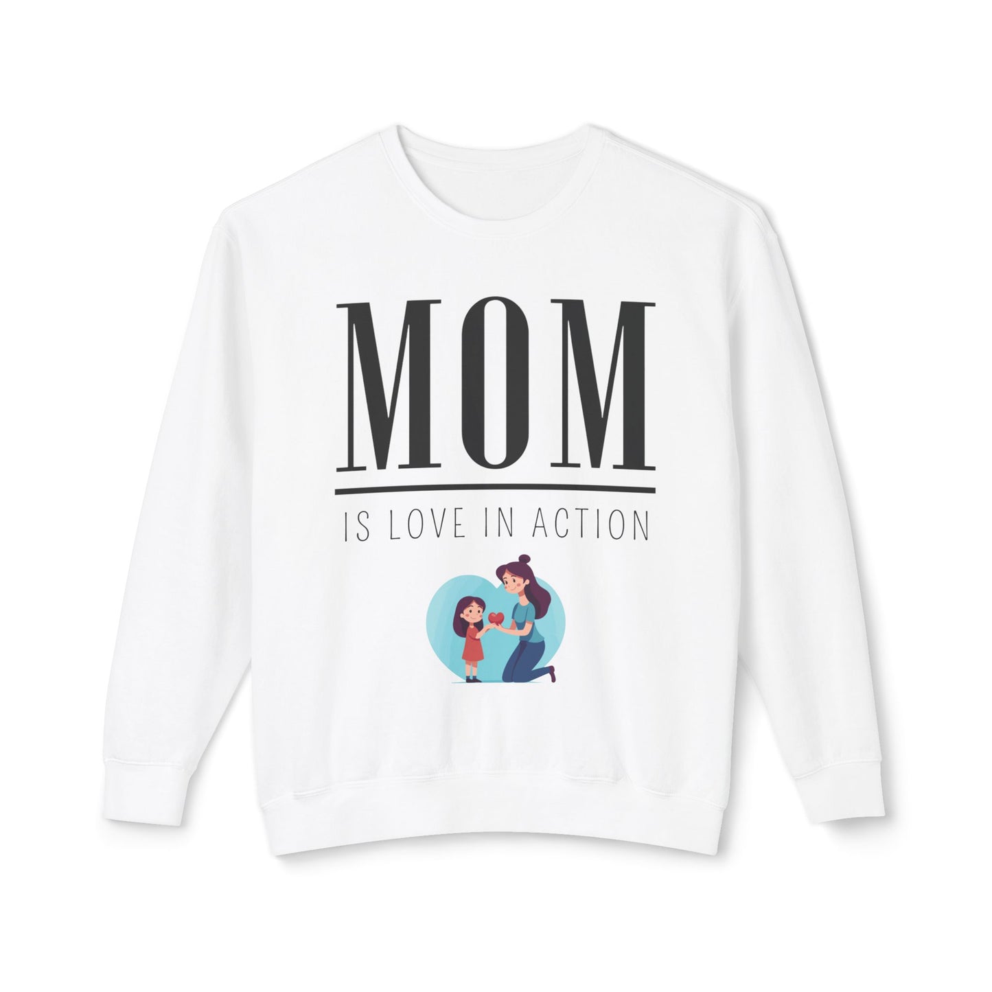 Mom Is Love in Action Unisex Lightweight Crewneck Sweatshirt