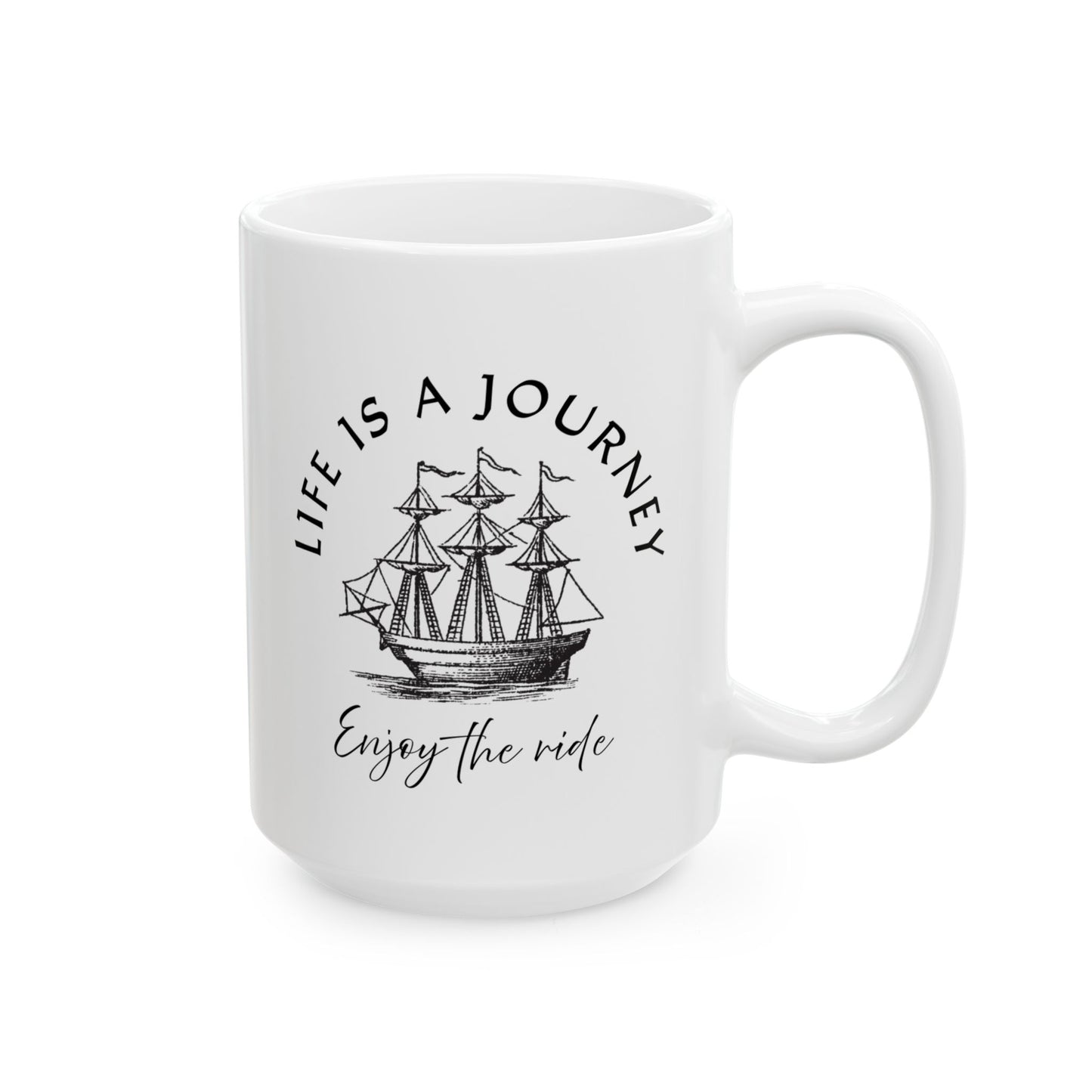 Inspirational Ceramic Mug - "Life is a Journey" - Perfect for Coffee Lovers