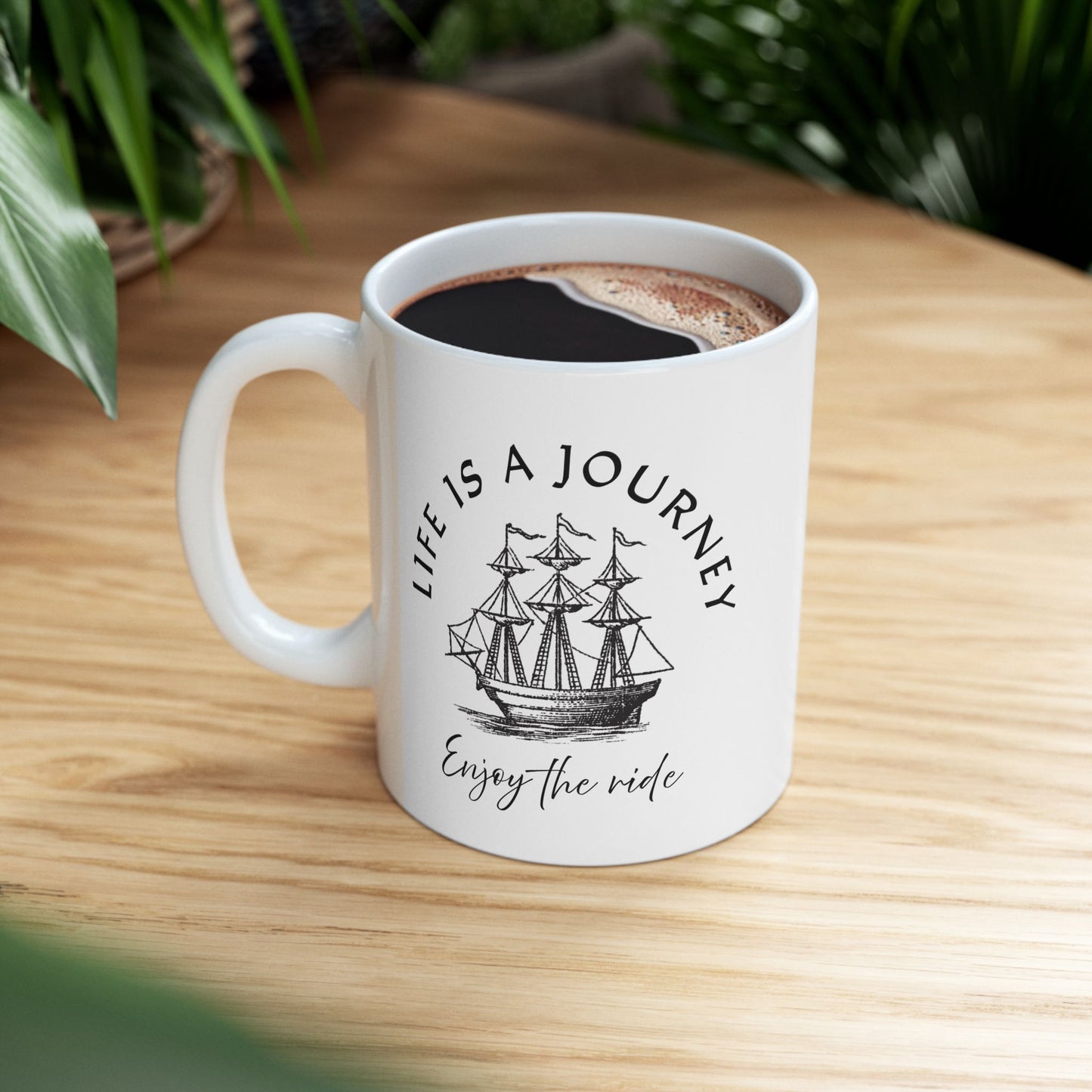 Inspirational Ceramic Mug - "Life is a Journey" - Perfect for Coffee Lovers