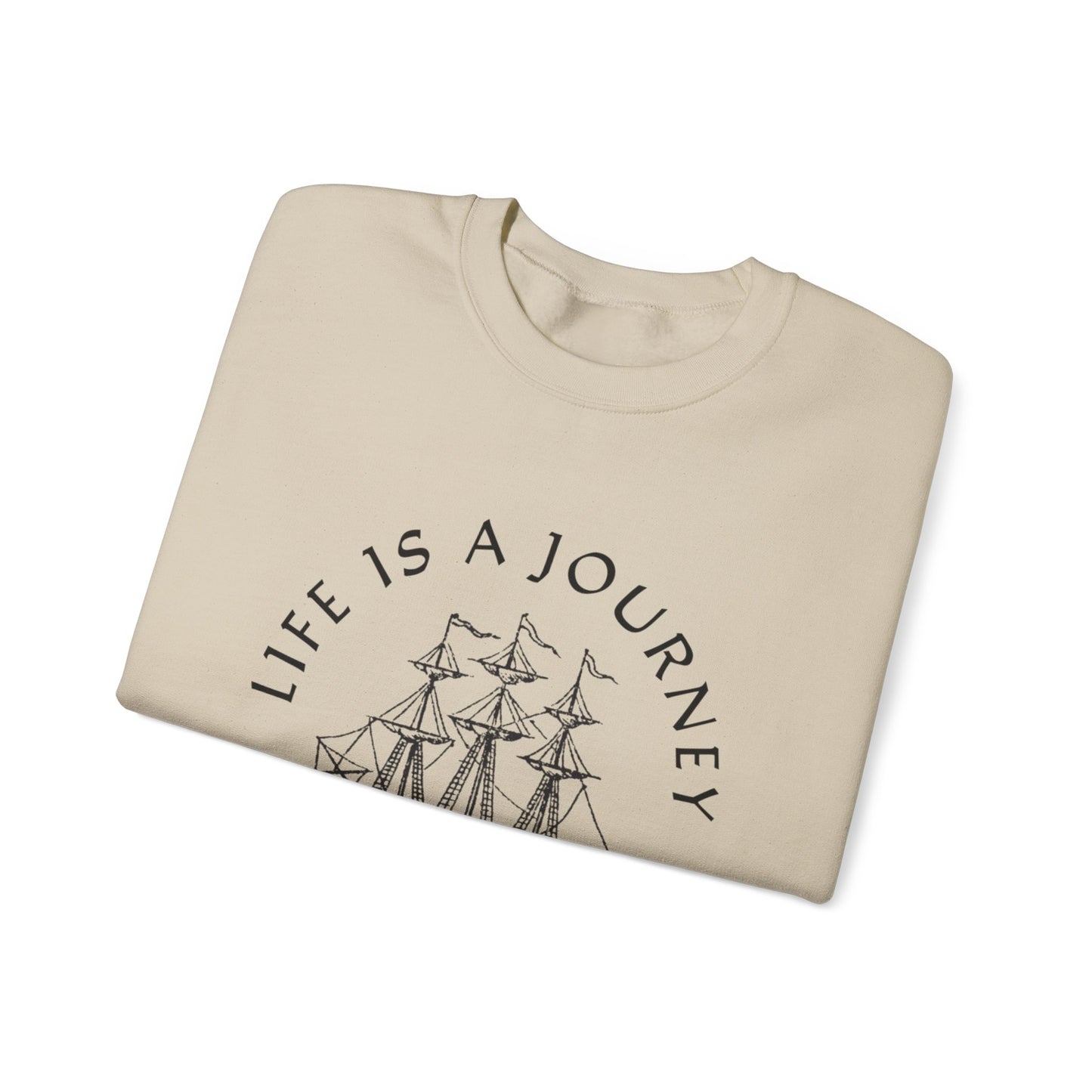 Life is a Journey Sweatshirt - Unisex Heavy Blend Crewneck